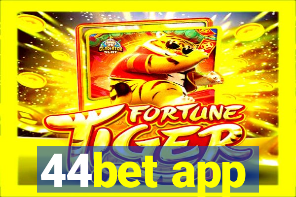 44bet app